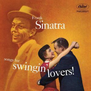 Songs For Swingin' Lovers (Vinyl) - Frank Sinatra