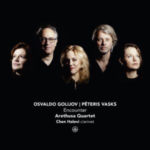 Golijov / Vasks: Encounter - Arethusa Quartet
