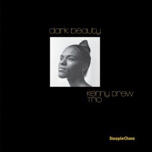 Dark Beauty (Vinyl) - Kenny Drew Trio