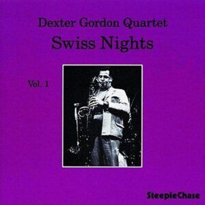 Swiss Nights, Vol. 1 (180 Grams Vinyl) - Dexter Gordon