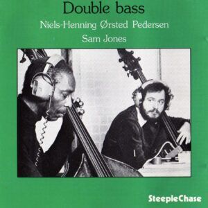 Double Bass (180 Grams Vinyl) - Niels Henning Orsted Pedersen & Sam Jones