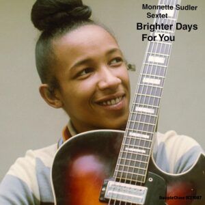 Brighter Days For You (180 Grams Vinyl) - Monnette Sudler