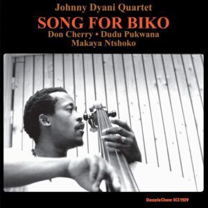 Song For Biko (180 Grams Vinyl) - Johnny Dyani Quartet