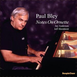 Notes On Ornette (Vinyl) - Paul Bley