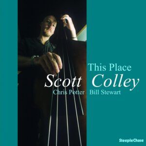 This Place (Vinyl) - Scott Colley