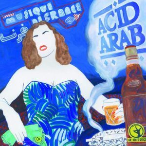 Musique De France (Vinyl) - Acid Arab