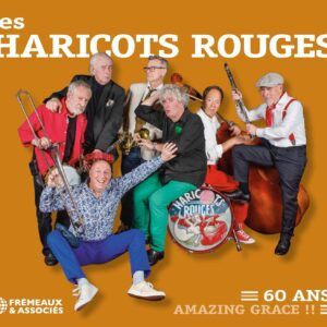 60 Ans,  Amazing Grace!! - Les Haricots Rouges