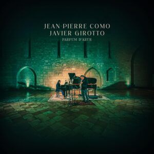 Parfum D'Azur - Jean-Pierre Como & Javier Girotto