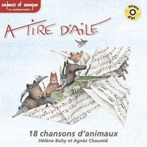 A Tire D'Aile - Agnès Chaumié & Hélène Bohy