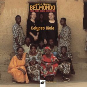 Calypso Diola - Lionel & Stéphane Belmondo Feat. Kéba Kébé Diolas