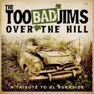 Over The Hill (Multi) (Vinyl) - The Too Bad Jims