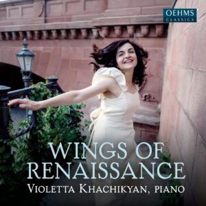 Wings Of Renaissance - Violetta Khachikyan