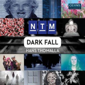 Hans Thomalla: Dark Fall (Opera In Thirteen Scenes)