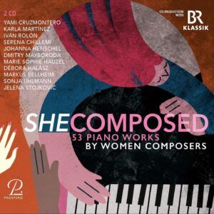 She Composed - 53 Piano Works by Women Composers