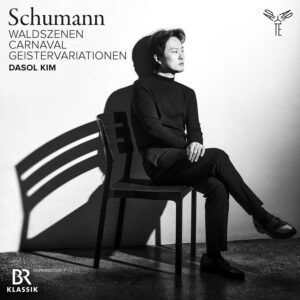 Schumann: Waldszenen, Carnaval, Geistervariationen - Dasol Kim