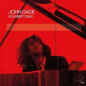 Schubert: Sonate pour piano No. 21 in B-Flat Major, D. 960 - John Gade