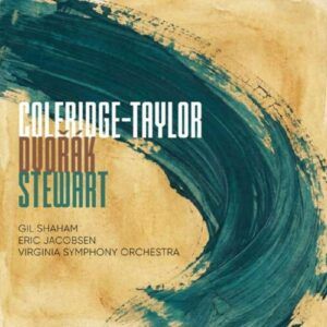 Coleridge-Taylor, Dvorák, Stewart - Gil Shaham