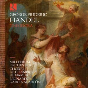 Handel: Theodora - Leonardo García Alarcón