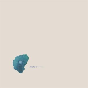 Hijaz + Strings (Vinyl) - Hijaz