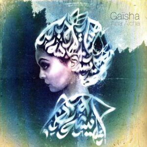 Ana Aicha (Vinyl) - Gaisha