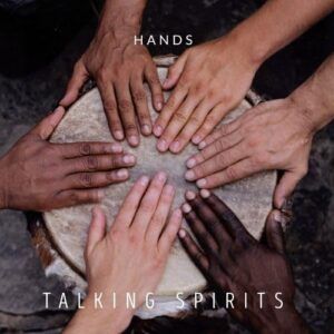 Hands (Vinyl) - Talking Spirits