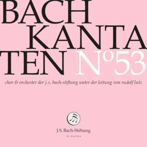 Bach Kantaten N°53 - Rudolf Lutz