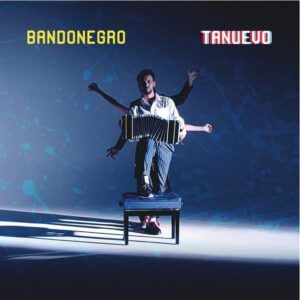 Tanuevo - Bandonegro
