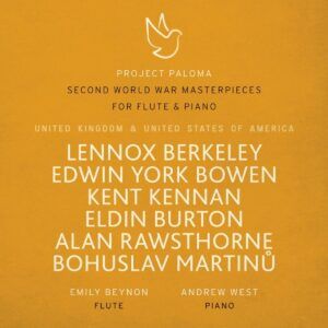 Project Paloma 5 United Kingdom & United States Of America: Second World War Masterpieces For Flute And Piano - Emily Beynon