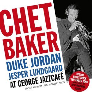Chet Baker At George Jazzcafe 1983 - Chet Baker