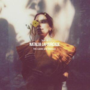 Un Canto Por Mexico Vol. 2 (Vinyl) - Natalia Lafourcade
