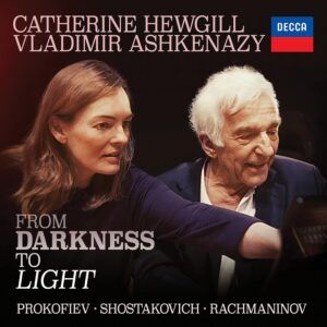 From Darkness To Light - Catherine Hewgill & Vladimir Ashkenazy