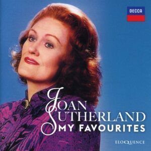 Joan Sutherland - My Favourites - Joan Sutherland