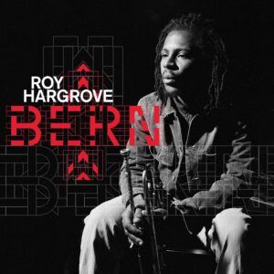 Bern - Roy Hargrove