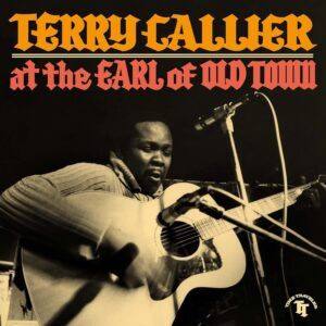 At The Earl Of Old Town - Terry Callier