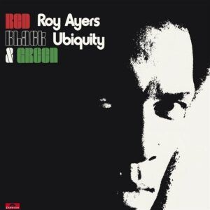 Red Black & Green (Vinyl) - Roy Ayers Ubiquity