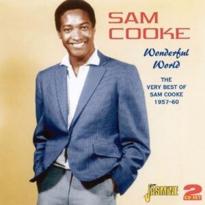 Wonderful World: Very Best Of Sam Cooke 1957-1960