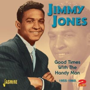 Good Times With The Handy Man 1955-1960 - Jimmy Jones