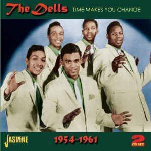 Time Makes You Change 1954-1961 - The Dells