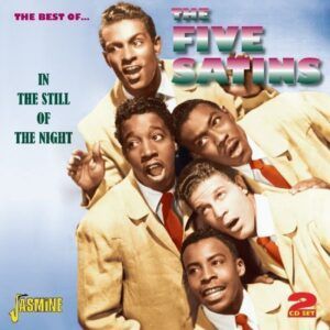Best Of, In The Still Of The Night - The Five Satins