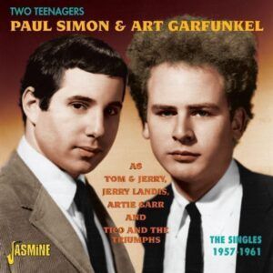 Two Teenagers, The Singles 1957-1961 - Paul Simon & Art Garfunkel