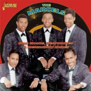 Blue Moons Heartaches & Melancholy Babes - The Marcels