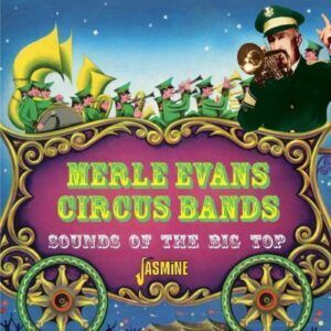 Sounds Of The Big Top - Merle Evans Circus Band