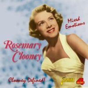 Mixed Emotions: Clooney Defined - Rosemary Clooney