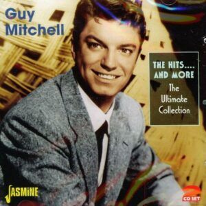 Hits And More: The Ultimate Collection - Guy Mitchell