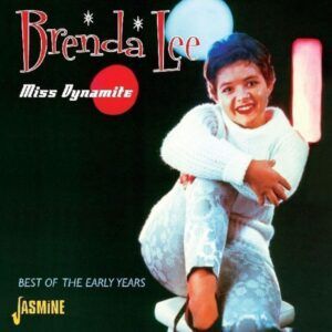 Miss Dynamite: Best Of The Early Years 1956-1958 - Brenda Lee