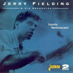 Faintly Reminiscent - Jerry Fielding & His Orchestra