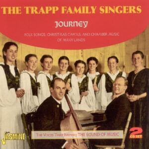 Journey, Folk Songs, X-Mas Carols And Chamber Music - The Trapp Family Singers