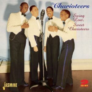 Swing Low, Sweet Charioteers - The Charioteers
