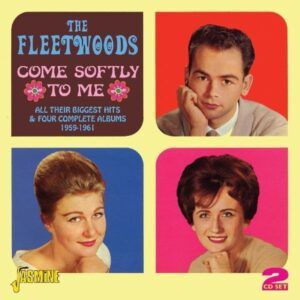 Come Softly To Me: All Their Biggest Hits - The Fleetwoods