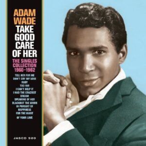 Take Good Care Of Her - Adam Wade